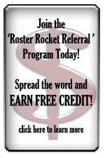 Join the Roster Rocket Referral program today and earn credit!